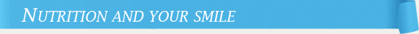 Dentist Cincinnati Nutrition and Your Smile